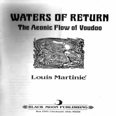 Louis Martinie - Waters Of Return - The Aeonic Flow Of Voudoo