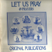 Let Us Pray_49 Prayers_Original Publications